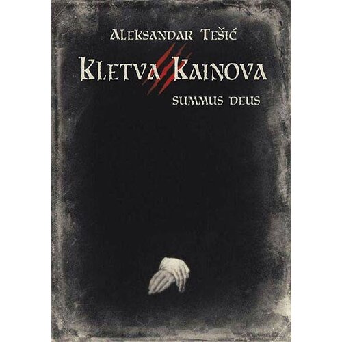 Strahor Aleksandar Tešić - Kletva Kainova 3: Summus deus Slike