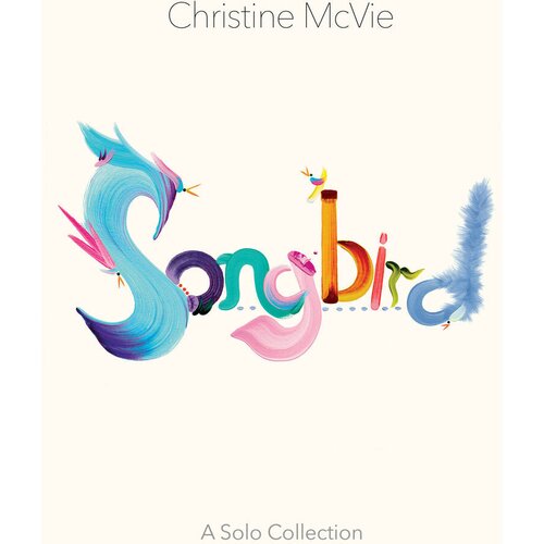 POSNETI MEDIJI MCVIE C.- LP/SONGBIRD (A SOLO COLLECTION), (20379974) Cene