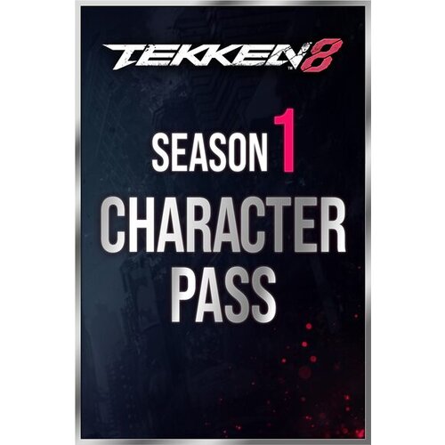 Steam TEKKEN 8 - Season 1 Character Pass (DLC) Key (PC) EUROPE Cene