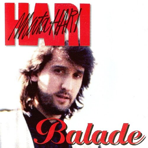 POSNETI MEDIJI HARI MATA HARI - BALADE, (5000486326) Cene