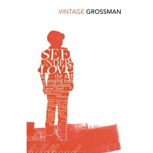 Random House David Grossman - See Under: Love Cene