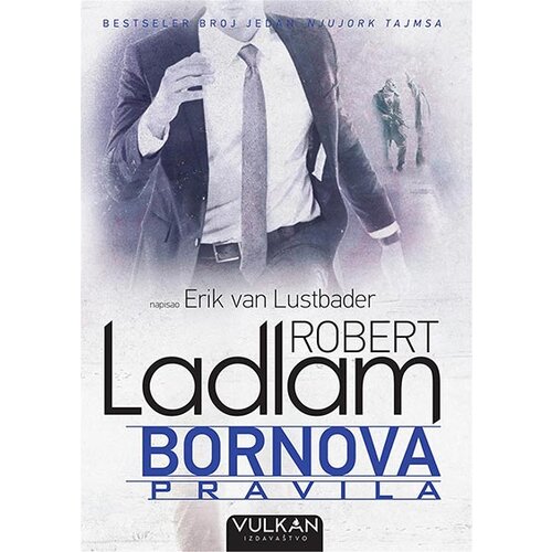 Vulkan Izdavaštvo Erik van Lustbader
 - Robert Ladlam: Bornova pravila Cene