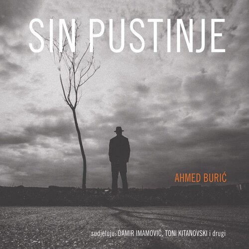 POSNETI MEDIJI Ahmed Burić - Sin pustinje, (21009779) Cene