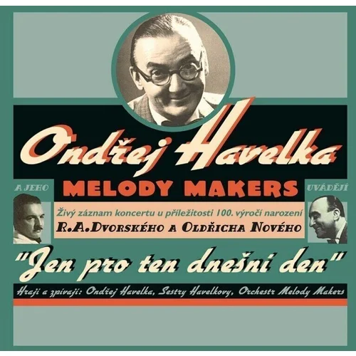 Ondřej Havelka - A Melody Makers: Jen pro ten dnešní den (Live) (25th Anniversary Edition) (LP)