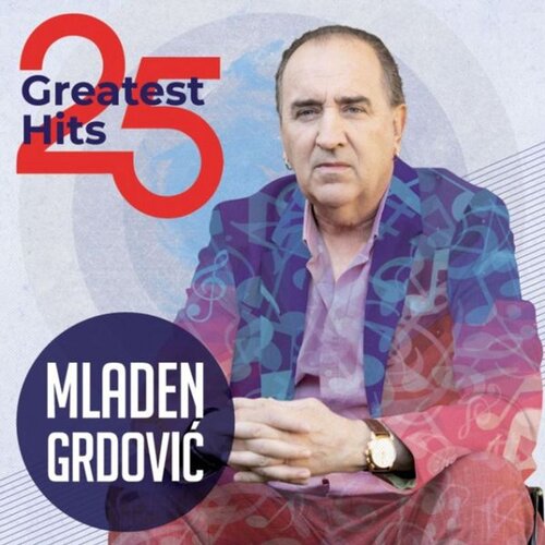  MLADEN GRDOVIĆ - 25 GREATEST HITS (LP) Cijene