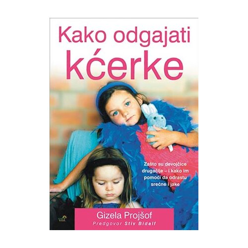 Mali vrt Gizela Proj&amp;scaron;of - Kako odgajati kćerke Slike