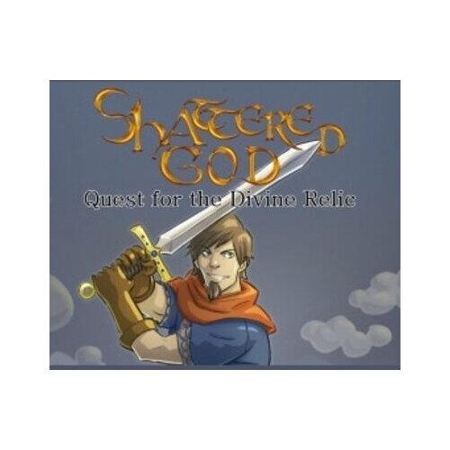  Shattered God: Quest for the Divine Relic Steam Key GLOBAL Cene