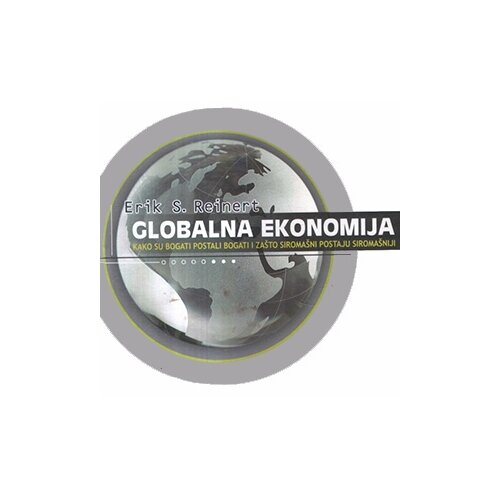 Čigoja Erik Rejnert - Globalna ekonomija Slike