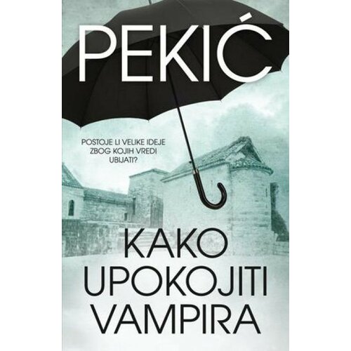 Laguna Kako upokojiti vampira, Borislav Pekić knjiga Cene