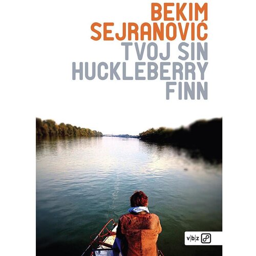 V.B.Z. Bekim Sejranović, Tvoj sin Huckleberry Finn Slike