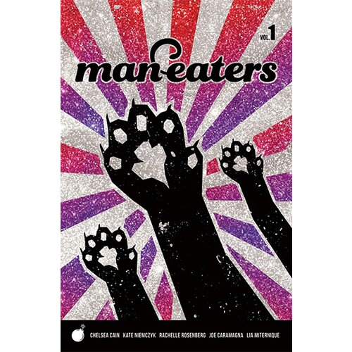 Diamond Comic Distributors Chelsea Cain, Kate Niemczyk, Lia Miternique - Man-Eaters, Vol. 1 Cene