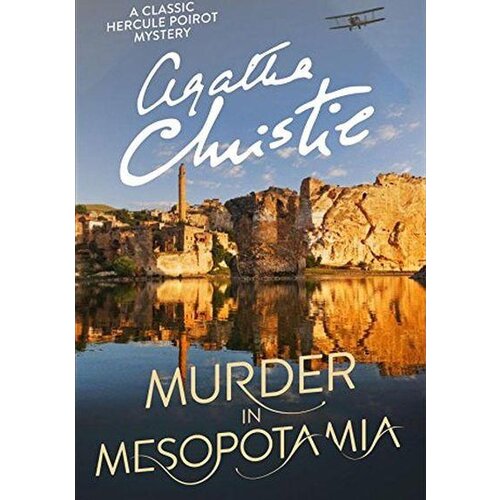 Harper Collins Publishers Ltd Agatha Christie - Murder In Mesopotamia (Poirot) Cene