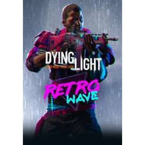 Steam Dying Light - Retrowave Bundle (DLC) Key EUROPE Cene