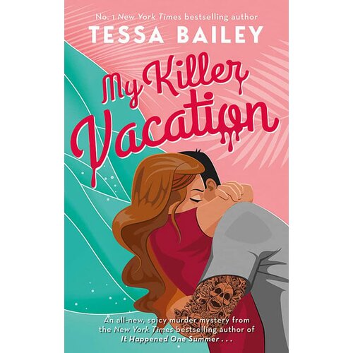 Litbrown Tessa Bailey - My Killer Vacation Slike
