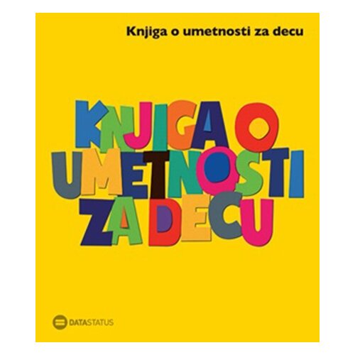 Data Status Knjiga o umetnosti za decu - žuta knjiga Cene