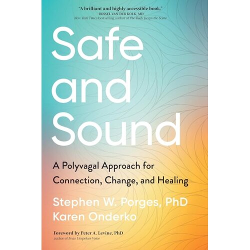 The Book Service Limited Dr Stephen W. Porges, Karen Onderko - Safe and Sound Slike