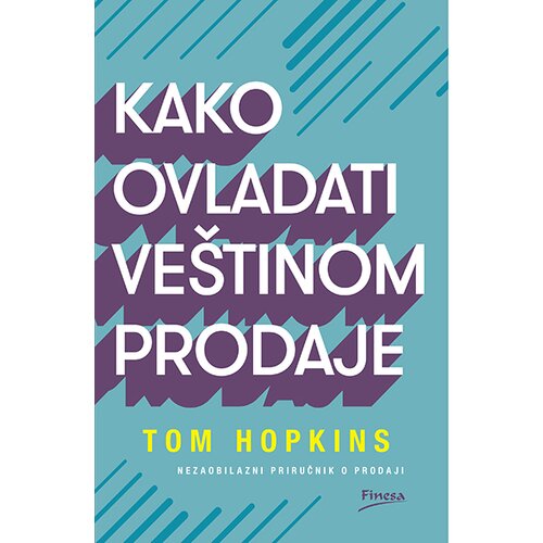 Finesa Tom Hopkins - Kako ovladati veštinom prodaje Cene