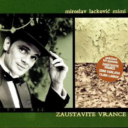 POSNETI MEDIJI MIROSLAV LACKOVIĆ MIMI - ZAUSTAVITE VRANCE, (124819) Cene