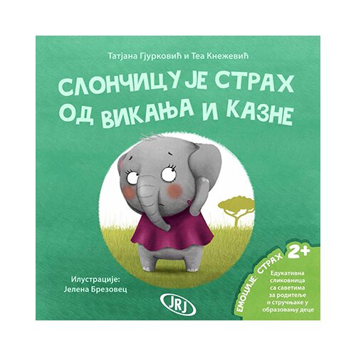 Jrj Tatjana Gjurković, Tea Knežević - Slončicu je strah od vikanja i kazne Slike