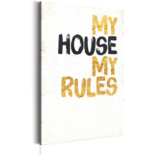  Slika - My Home: My house my rules 40x60 Slike