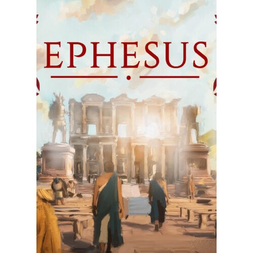 Steam Ephesus (PC) Key GLOBAL Cene