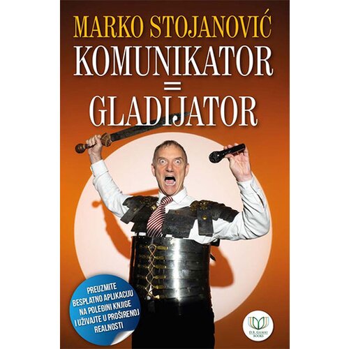 D. R. Gilbert Books Marko Stojanović - Komunikator = gladijator Slike