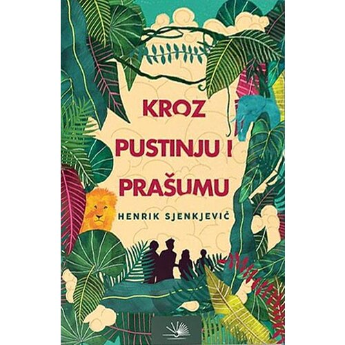 Kosmos Henrik Sjenkjevič
 - Kroz pustinju i prašumu Slike