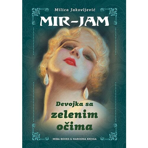Miba Books Milica Jakovljević Mir-Jam - Devojka sa zelenim očima Slike