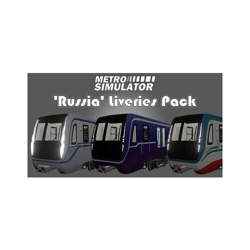 Steam Metro Simulator - 'Russia' Liveries Pack (DLC) (PC) Key GLOBAL Cene