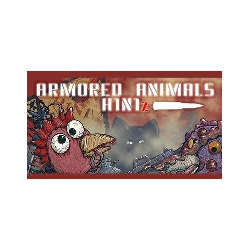  Armored Animals: H1N1z Steam Key GLOBAL Cene