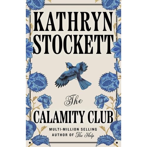 The Book Service Limited Kathryn Stockett - The Calamity Club Slike