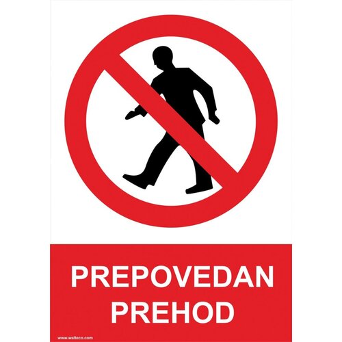  Opozorilni znak walteco prepovedan prehod NN Cene