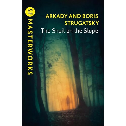 Hachette Arkady Strugatsky, Boris Strugatsky - The Snail on the Slope Slike