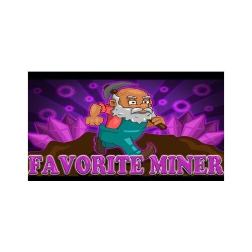 Steam Favorite Miner Key GLOBAL Cene