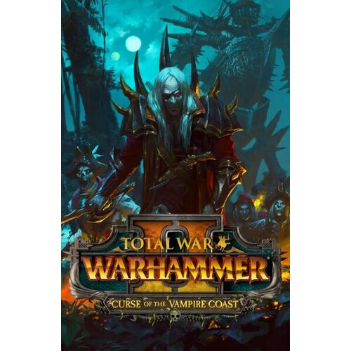 Steam Total War: Warhammer II - Curse of the Vampire Coast (DLC) Key GLOBAL Cene