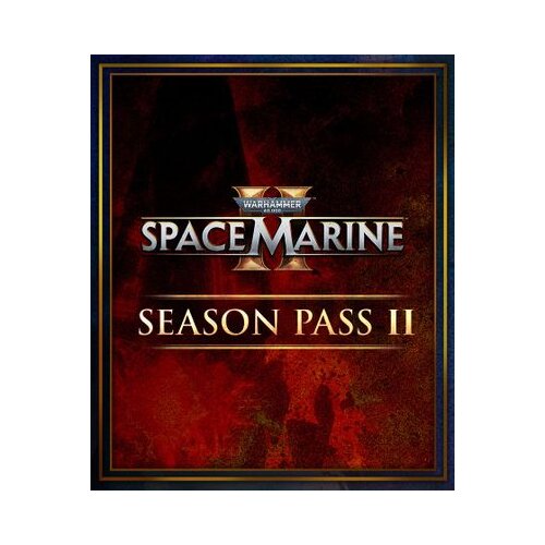 Steam warhammer 40,000: space marine 2 - season pass 2 (dlc) key (pc) global Cene