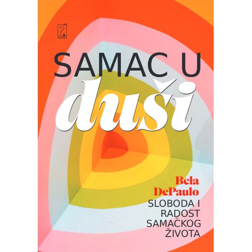 Psihopolis Bela DePaulo - Samac u du&scaron;i Cene