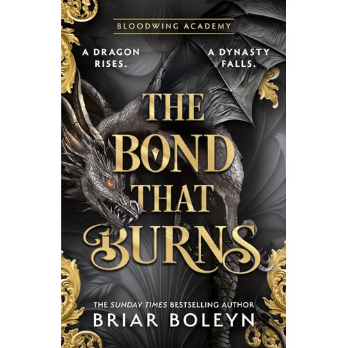 Harper Collins Publishers Ltd Briar Boleyn - The Bond that Burns: Bloodwing Academy, Vol. 2 Cene