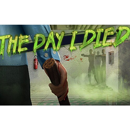 The Day I Died Steam Key GLOBAL Cene