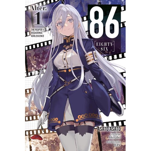 Hachette Asato Asato - 86 - Eighty-Six Alter: The Reaper&amp;#039;s Occasional Adolescence, Vol.1 Slike