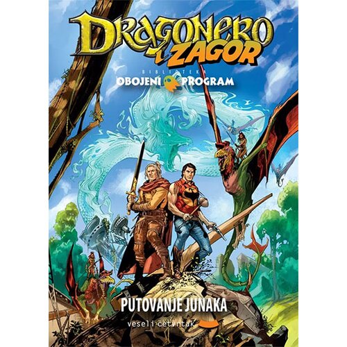 Veseli četvrtak Grupa autora - Obojeni program 60: Zagor i Dragonero - Putovanje junaka Cene