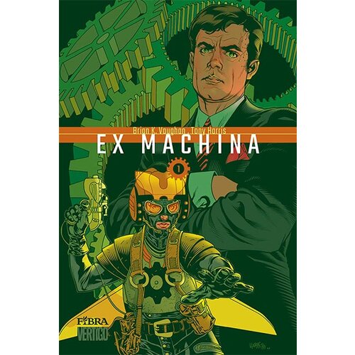 Fibra Brian K. Vaughan, Tony Harris
 - Ex Machina: Knjiga prva Slike