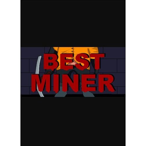 Steam Best Miner (PC) Key GLOBAL Cene