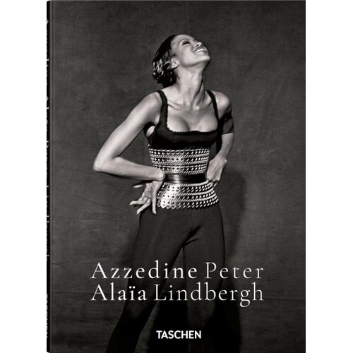 Taschen Peter Lindbergh - Peter Lindbergh. Azzedine Ala&amp;iuml;a Slike