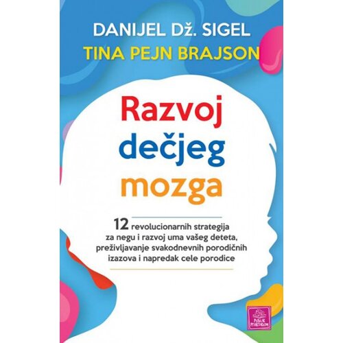Publik Praktikum Danijel Dž. Sigel, Tina Pejn Brajson - Razvoj dečjeg mozga Slike