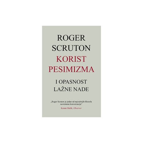 Data Status Rodžer Skruton - Korist pesimizma i opasnost lažne nade Cene