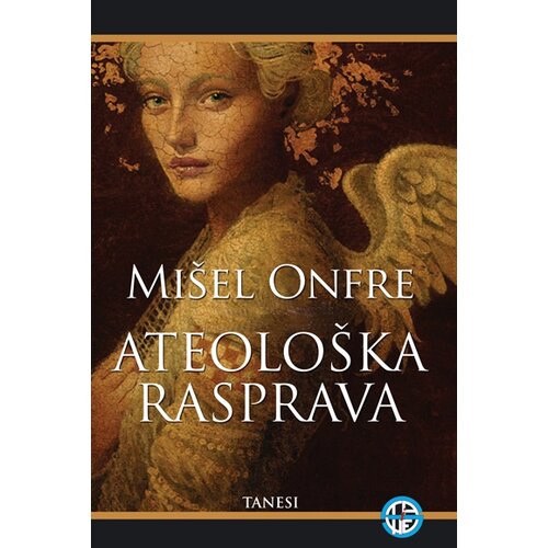 Tanesi Mi&scaron;el Onfre - Ateolo&scaron;ka rasprava Cene