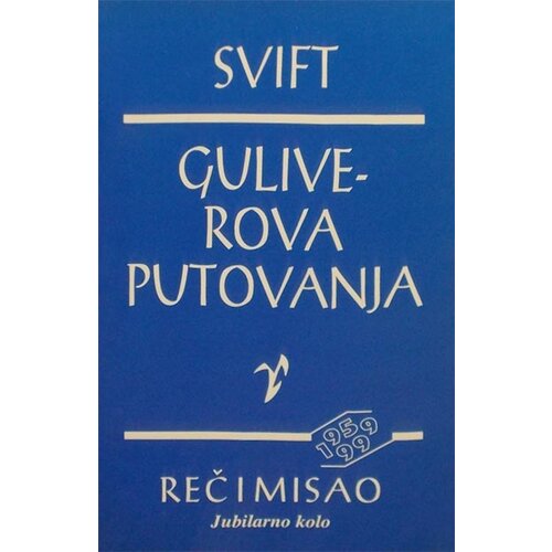 Rad Džonatan Svift
 - Guliverova putovanja Cene