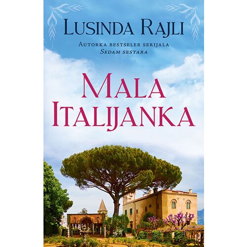 Laguna Lusinda Rajli
 - Mala Italijanka Slike