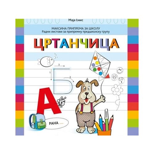 Enco Book Maja Enis - Crtančica - Maksina priprema za školu, radni listovi za pripremnu predškolsku grupu Cene